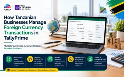 How Tanzanian Businesses Manage Foreign Currency Transactions in TallyPrime